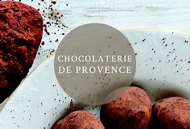 Résultat d’images pour chocolaterie de provence